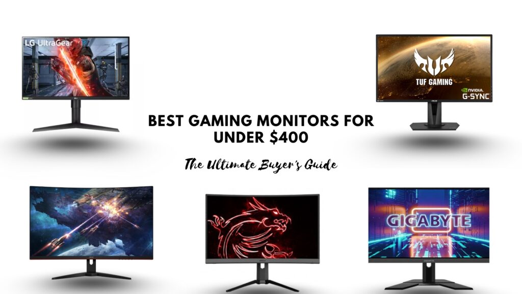 Best Gaming Monitors for Under $400