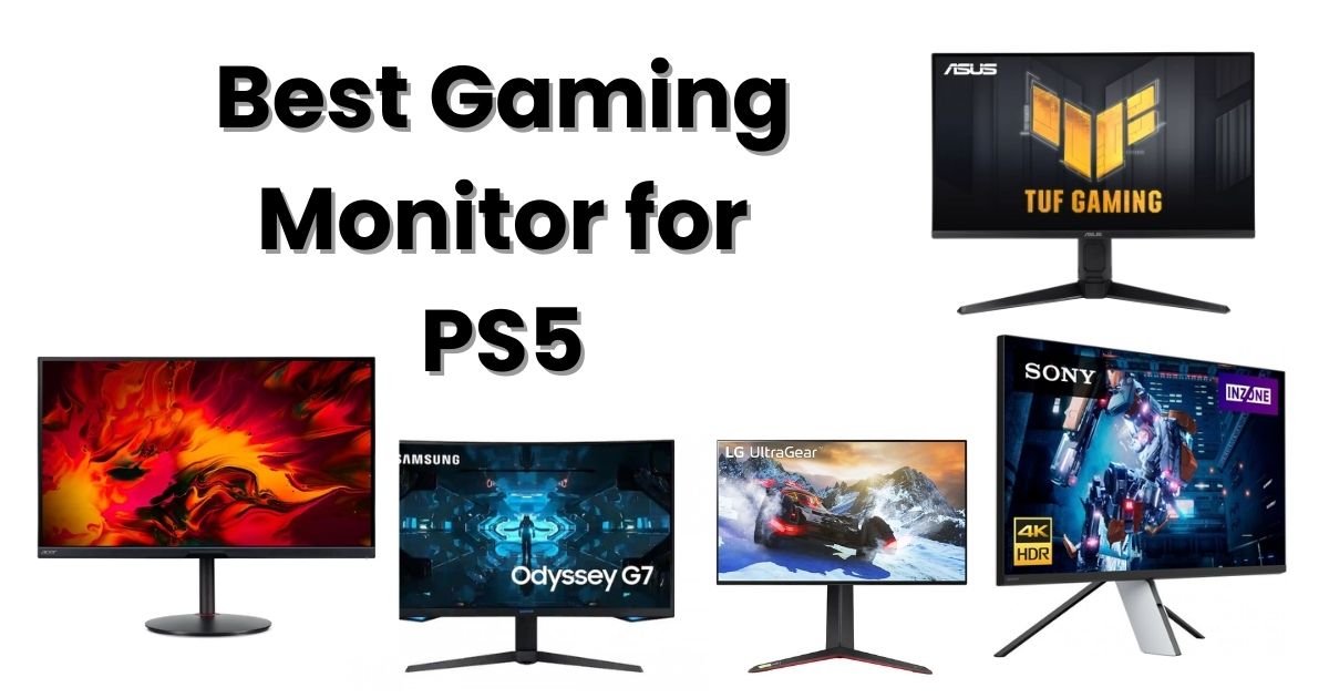 Best Gaming Monitor for PS5